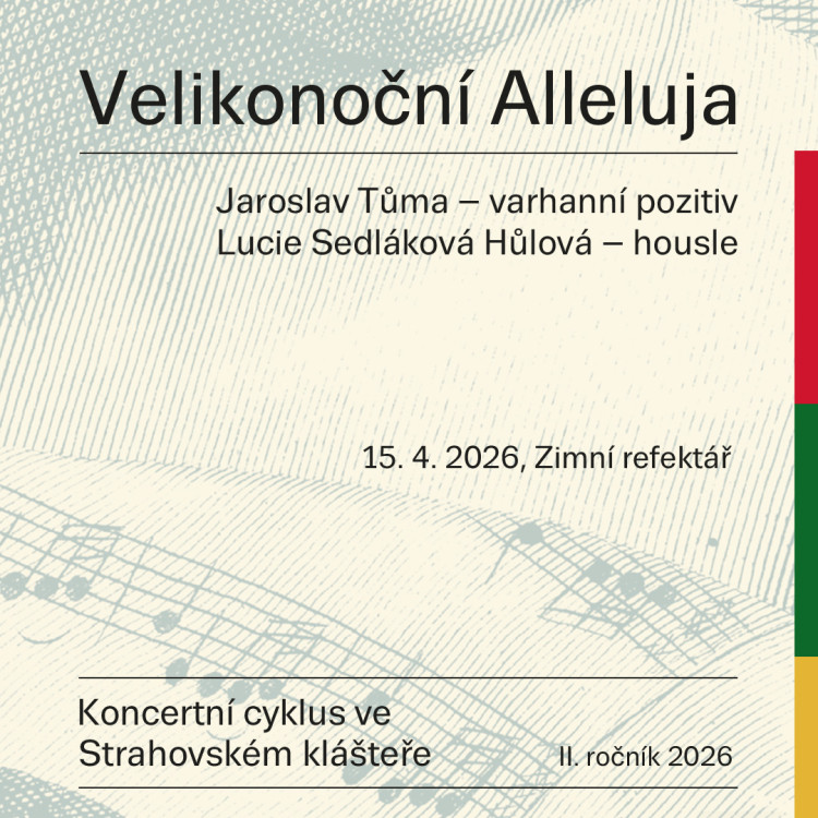 Velikonoční Alleluja - Koncertní cyklus ve Strahovském klášteře II. ročník