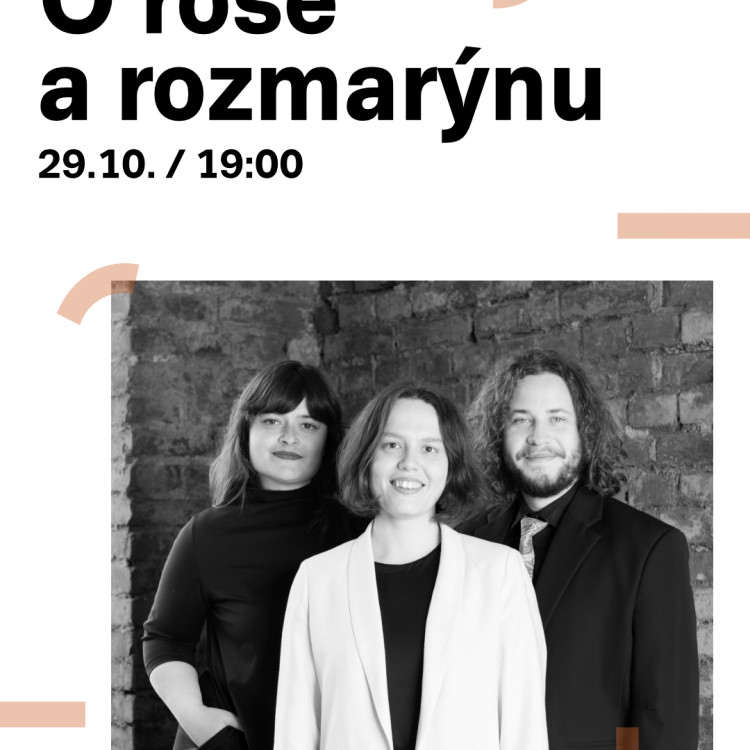 O rose a rozmarýnu - třetí koncert Šest na Pětce