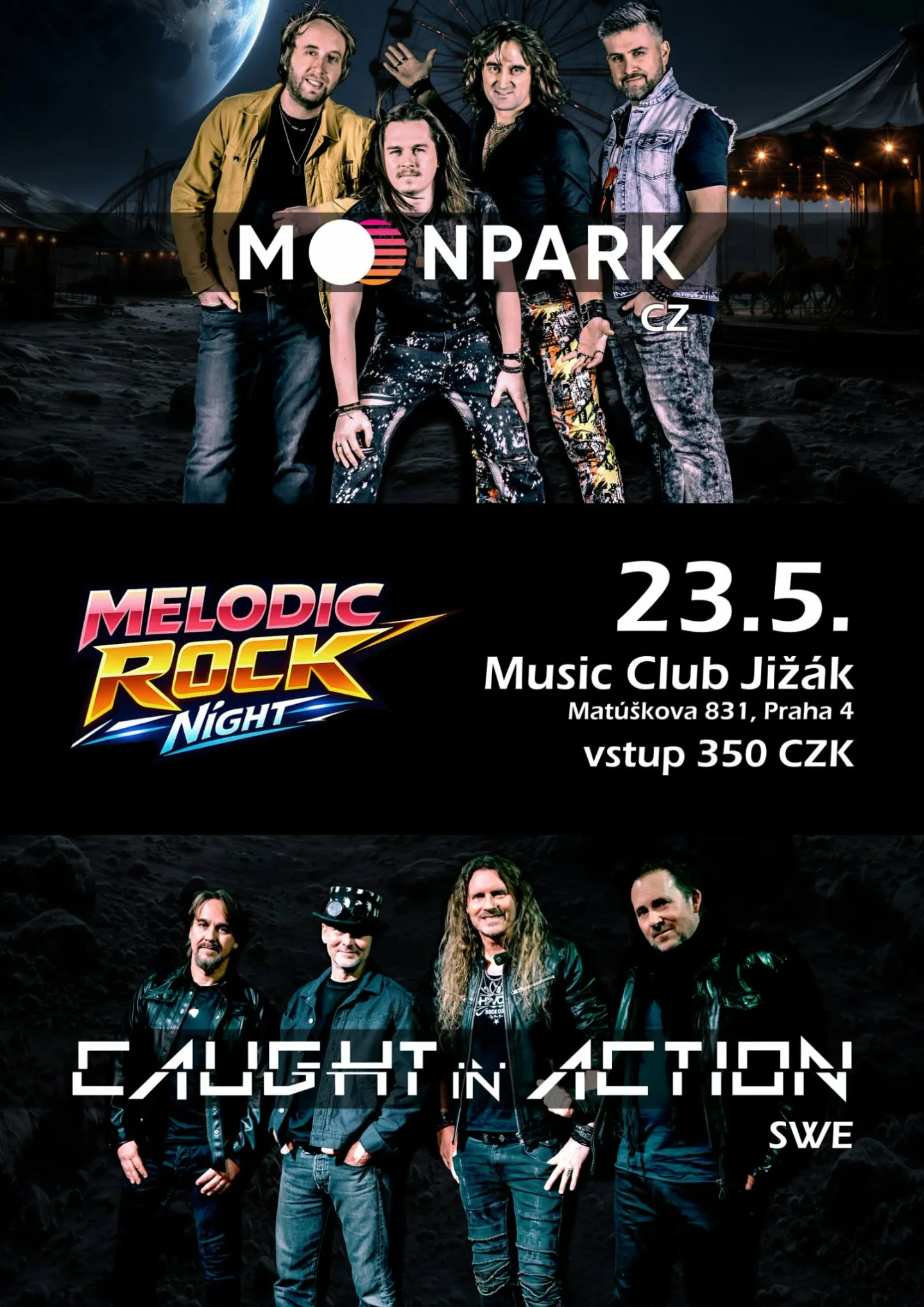 Melodic Rock Night: MOONPARK + CAUGHT IN ACTION (SWE)
